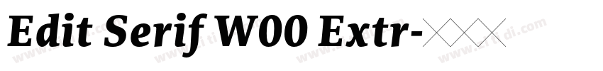 Edit Serif W00 Extr字体转换
